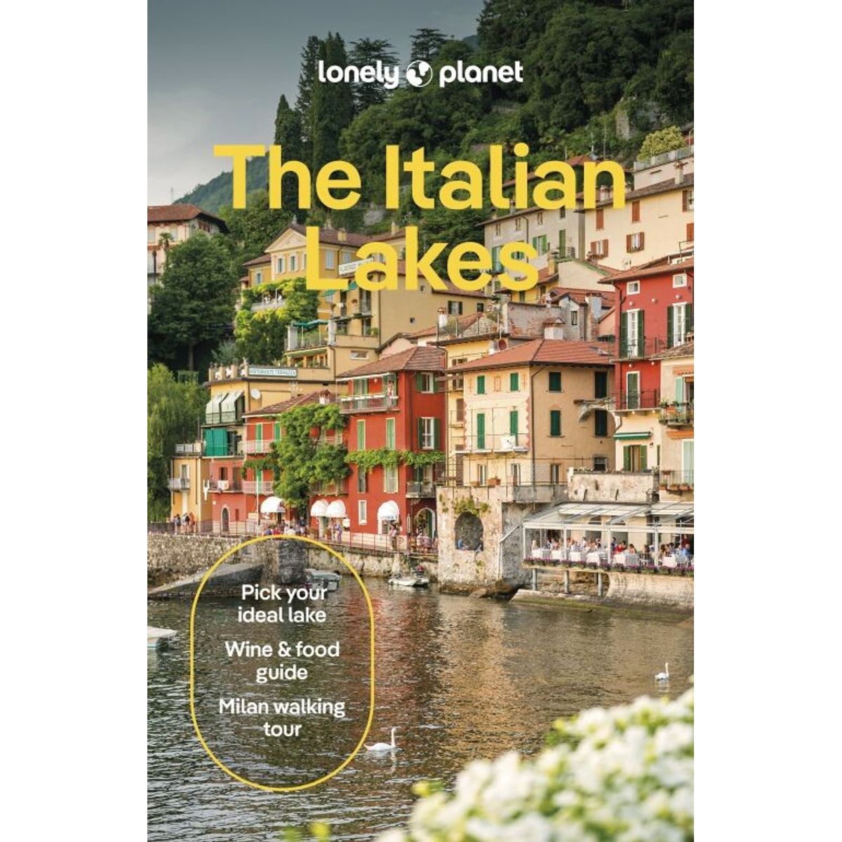 Italian Lakes, The, Lonely Planet - Lonely Planet - English Book