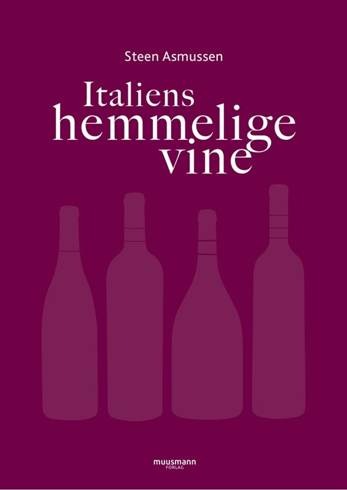 Italiens hemmelige vine