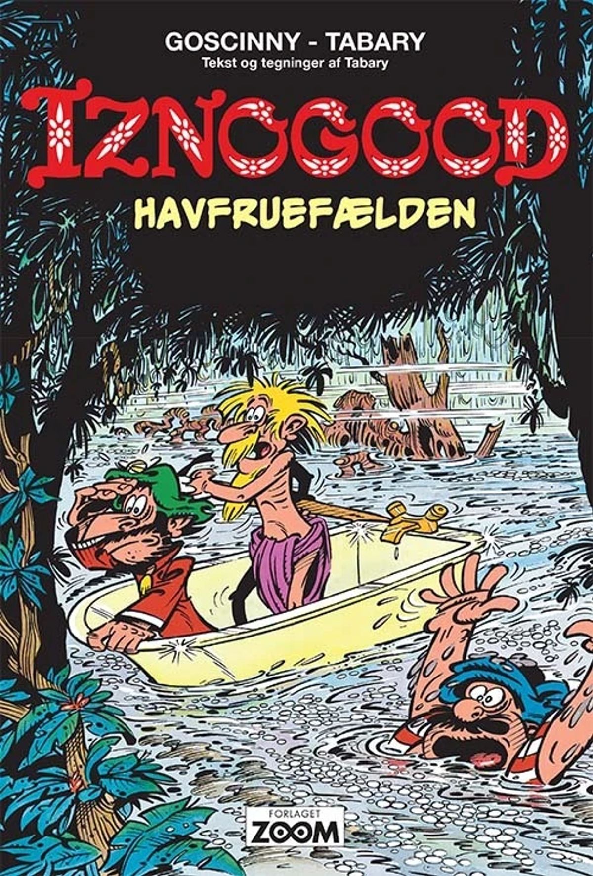 Iznogood 8: Havfruefælden