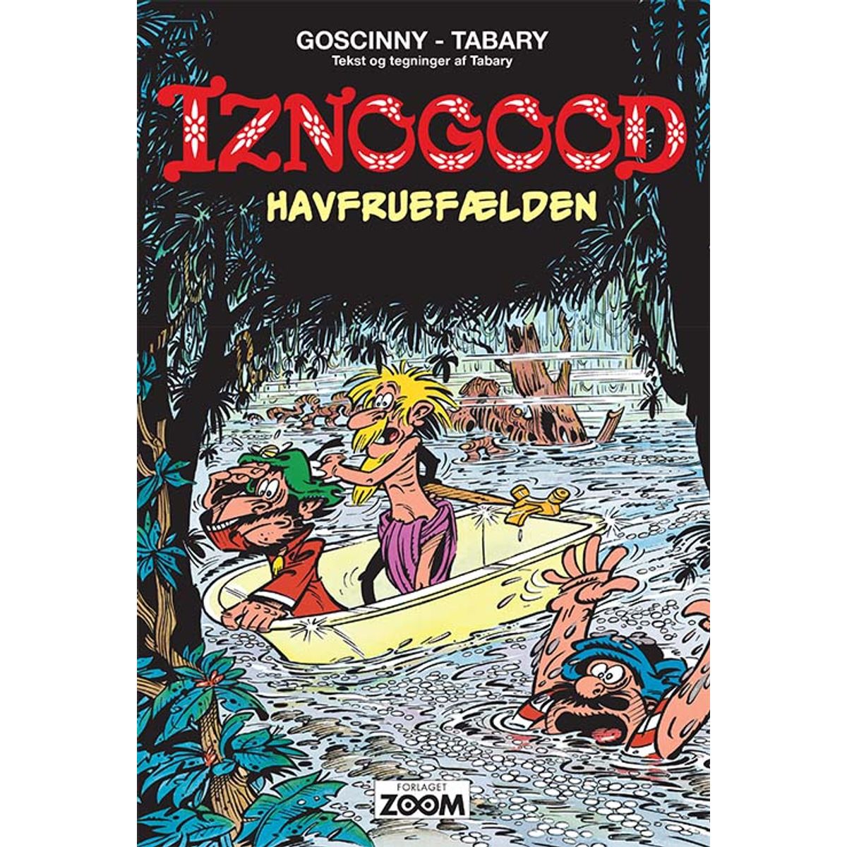 Iznogood 8: Havfruefælden