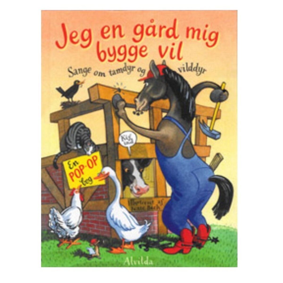 Jeg en gård mig bygge vil