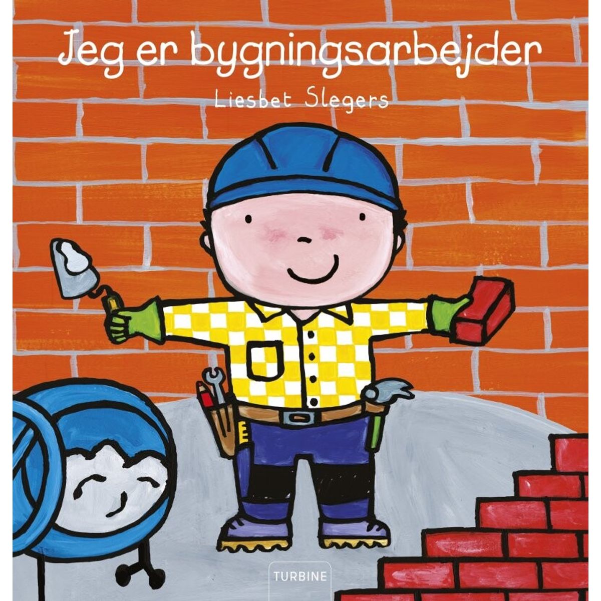 Jeg Er Bygningsarbejder - Liesbet Slegers - Bog