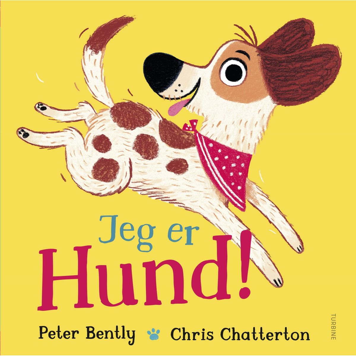 Jeg Er Hund! - Peter Bently - Bog