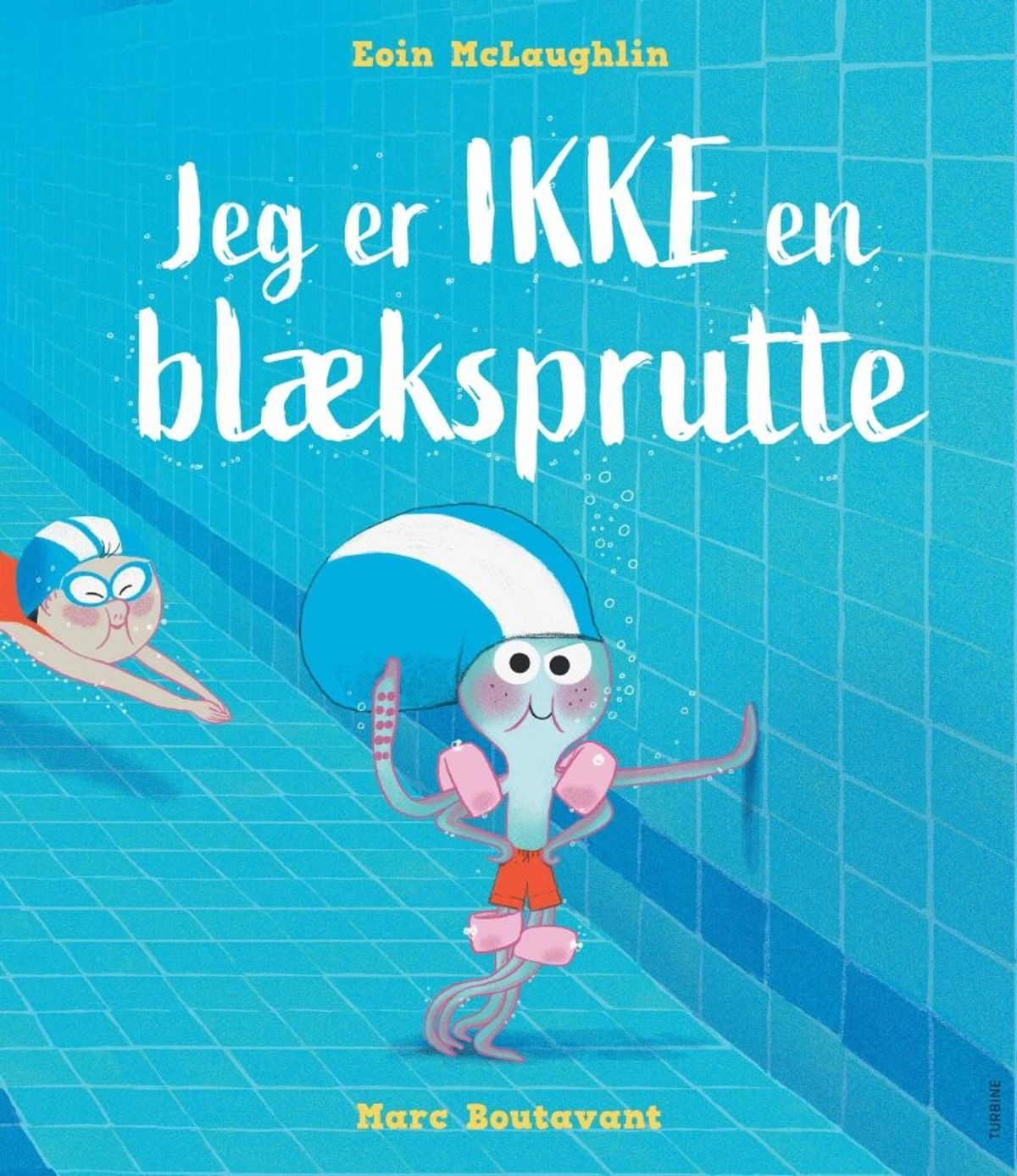 Jeg Er Ikke En Blæksprutte - Eoin Mclaughlin - Bog