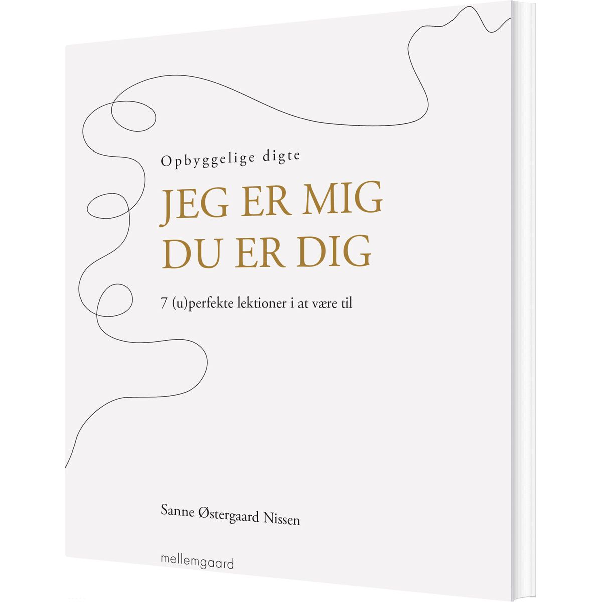 Jeg Er Mig - Du Er Dig - Sanne østergaard Nissen - Bog