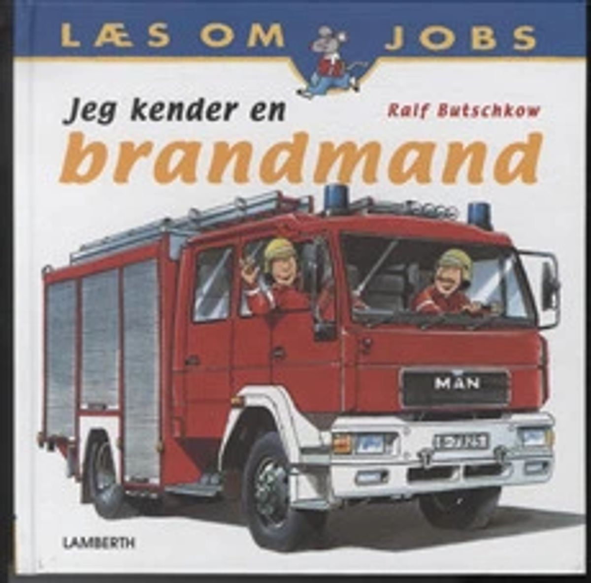 Jeg kender en brandmand