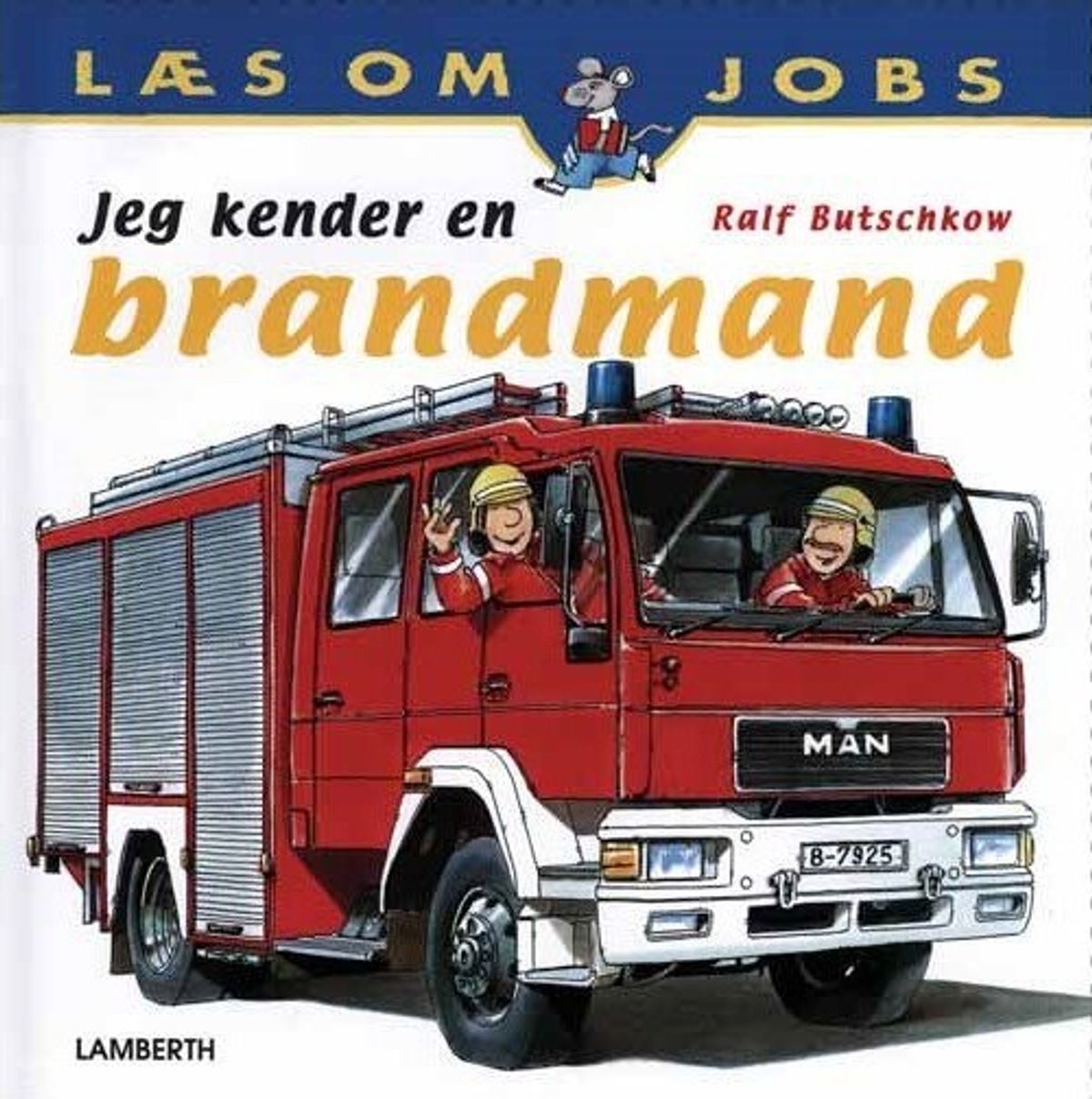 Jeg Kender En Brandmand - Ralf Butschkow - Bog