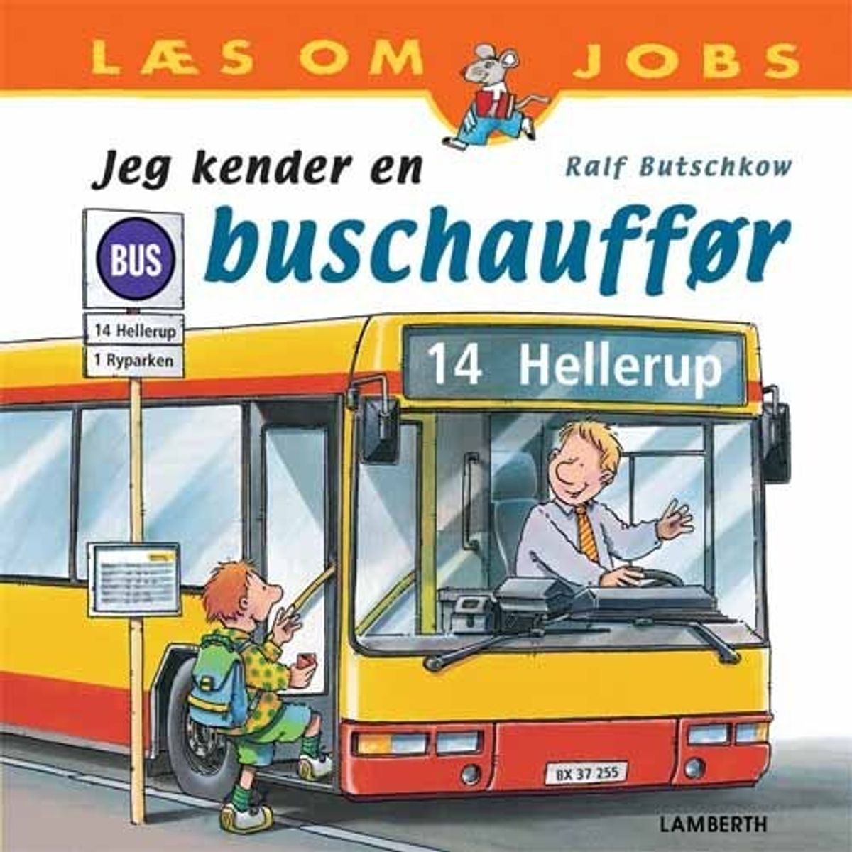 Jeg Kender En Buschauffør - Ralf Butschkow - Bog