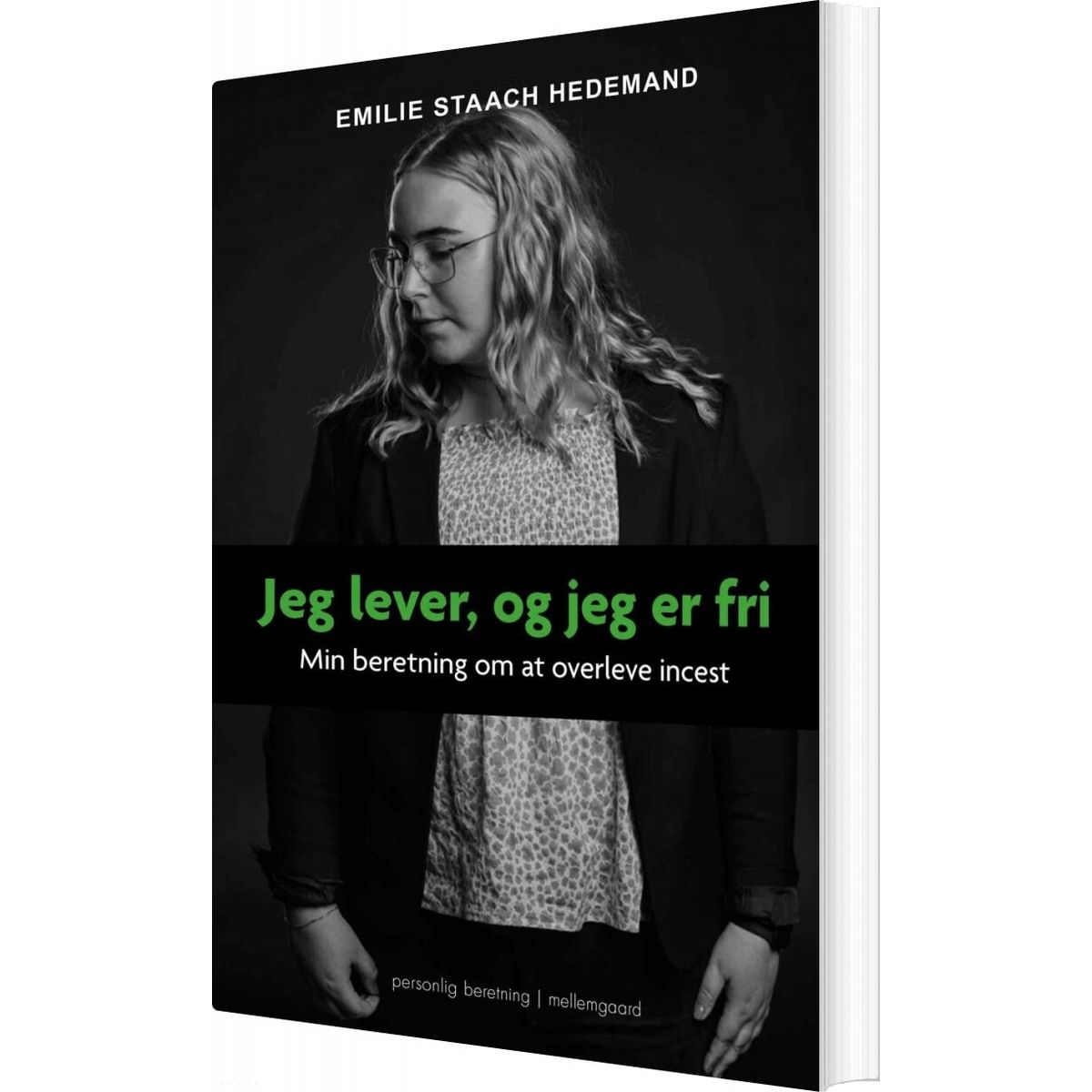 Jeg Lever, Og Jeg Er Fri - Emilie Staach Hedemand - Bog