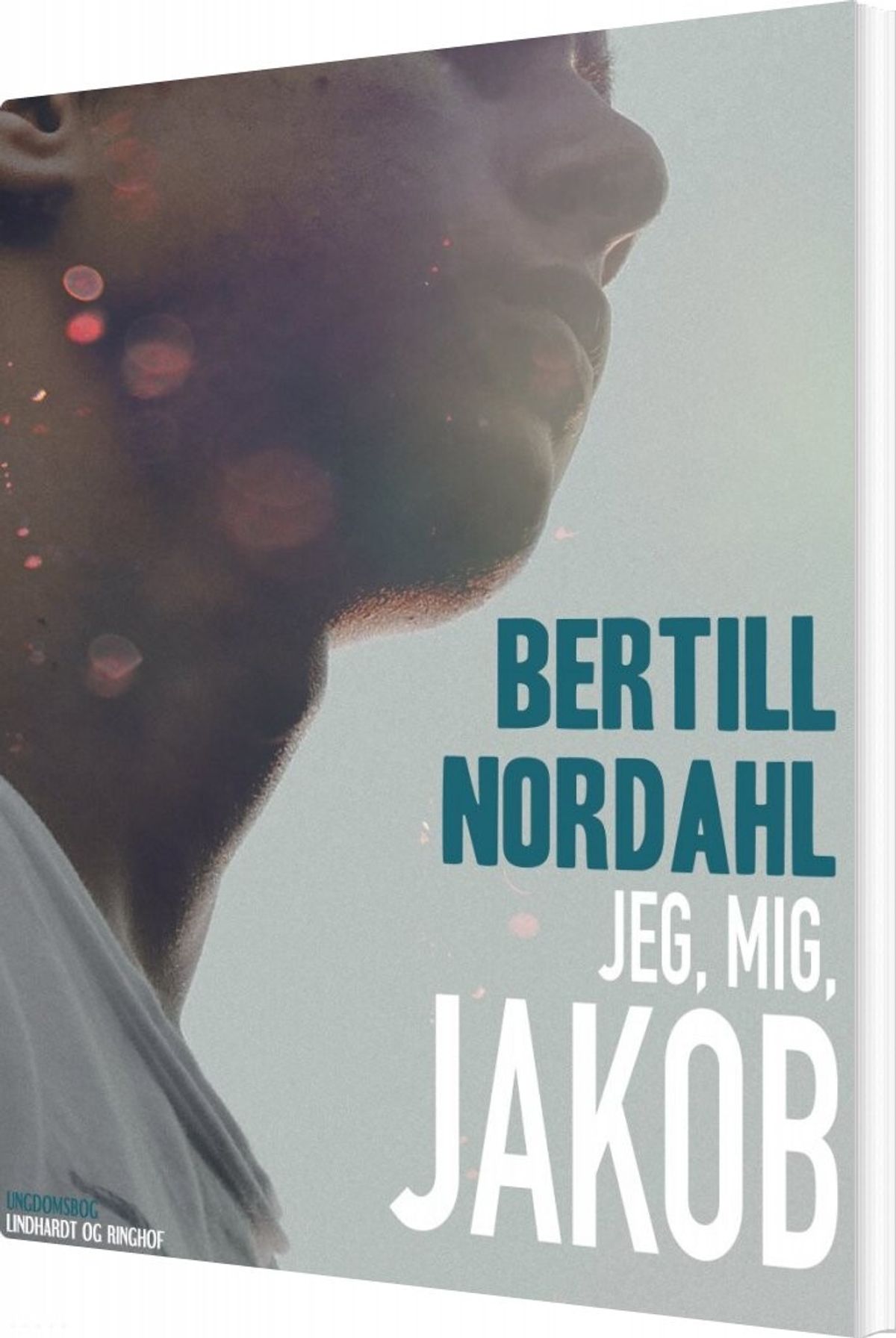 Jeg, Mig, Jakob - Bertill Nordahl - Bog