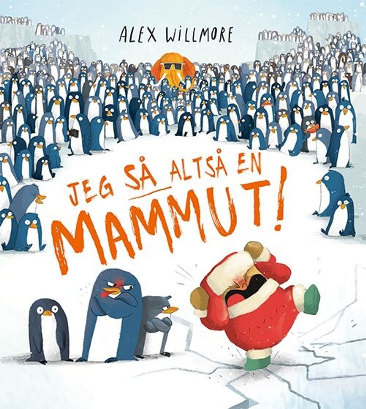 Jeg Så Altså En Mammut! - Alex Willmore - Bog