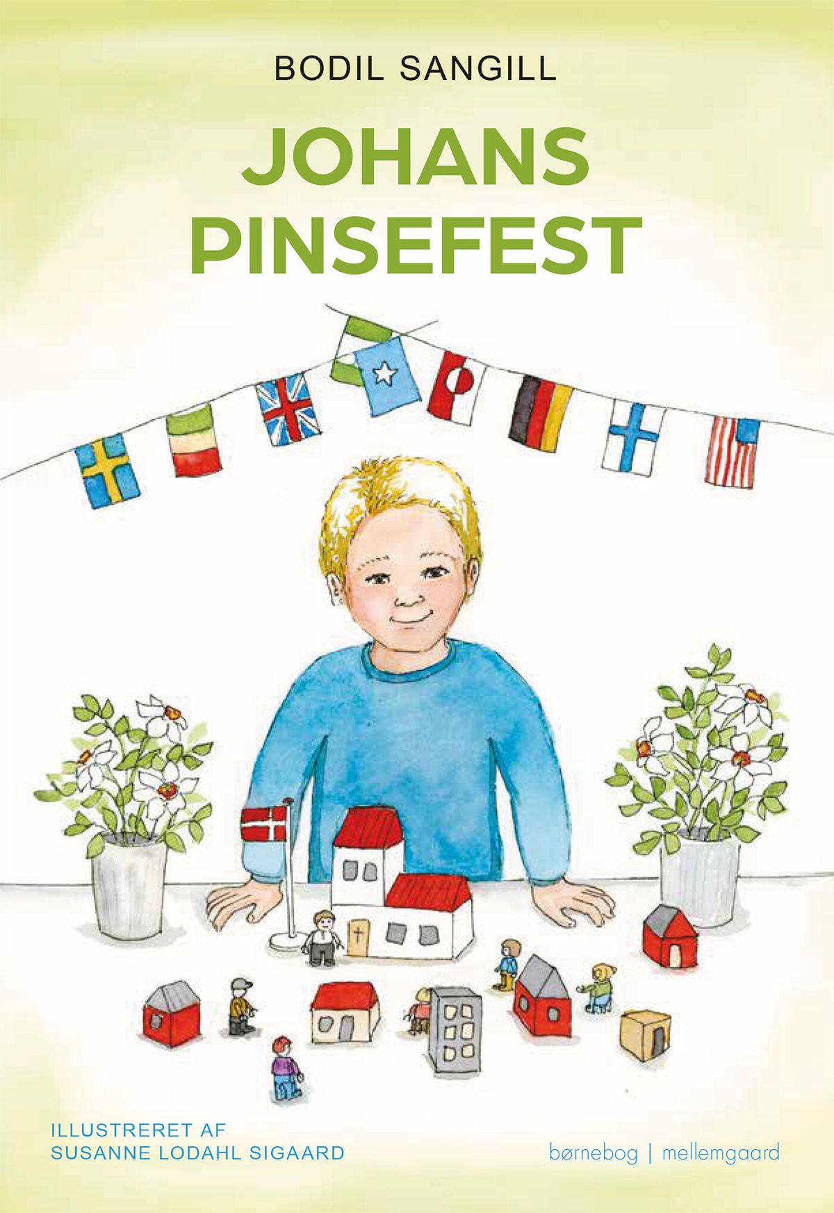 Johans Pinsefest - Bodil Sangill - Bog