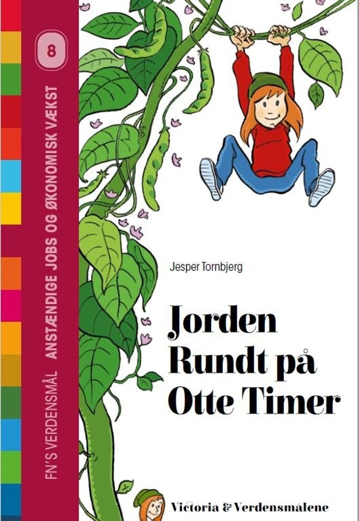 Jorden Rundt På Otte Timer - Jesper Tornbjerg - Bog