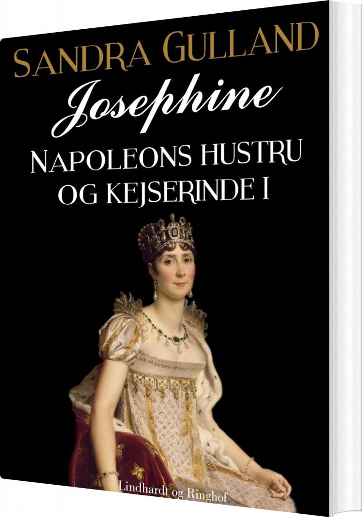 Josephine: Napoleons Hustru Og Kejserinde Ii - Sandra Gulland - Bog