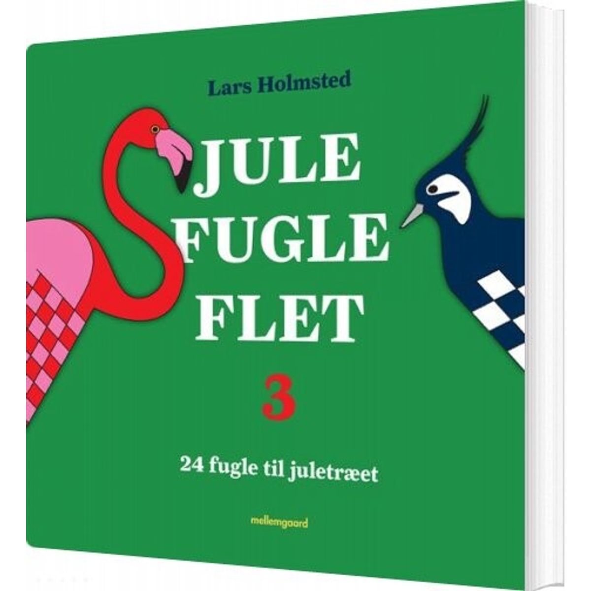 Jule Fugle Flet 3 - Lars Holmsted - Bog