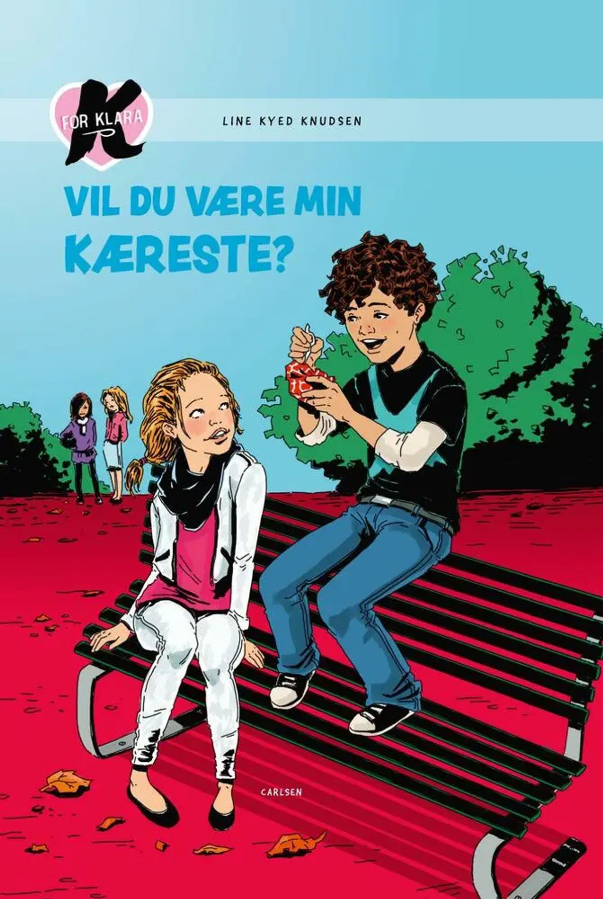 K for Klara (2) - Vil du være min kæreste?