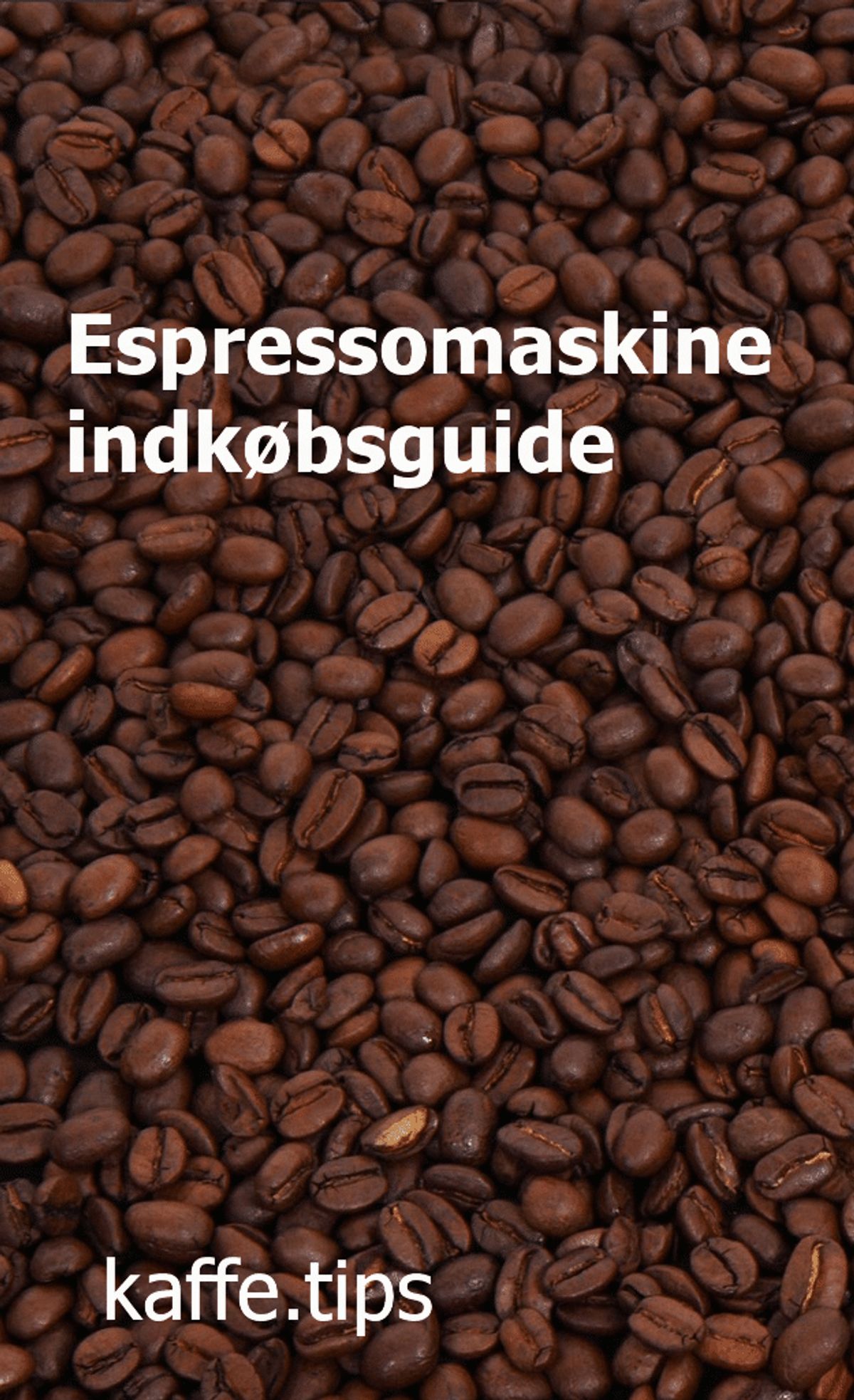 kaffe.tips' indkøbsguide til espressomaskiner (Ebog)