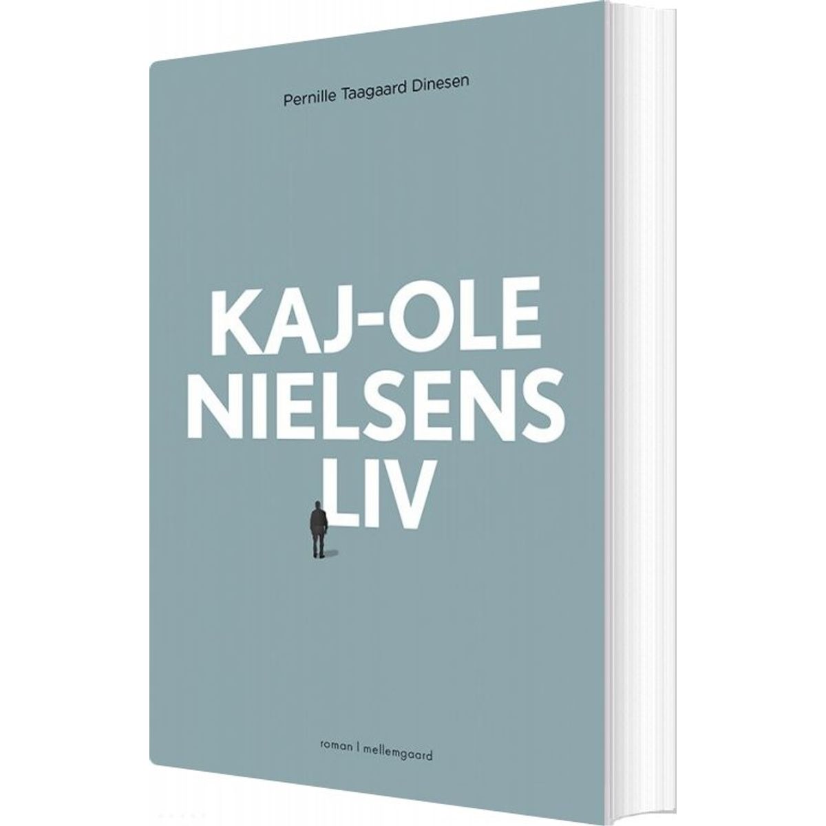 Kaj-ole Nielsens Liv - Pernille Taagaard Dinesen - Bog