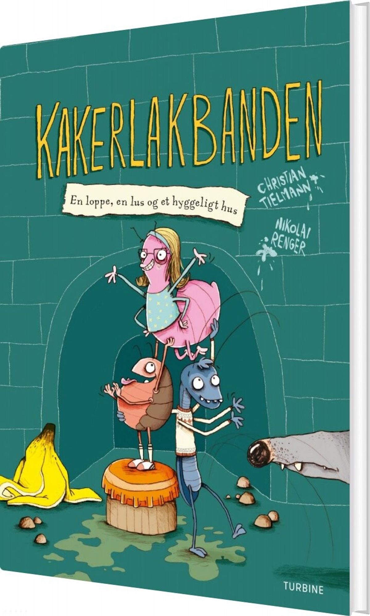 Kakerlakbanden 1 - En Loppe, En Lus Og Et Hyggeligt Hus - Christian Tielmann - Bog