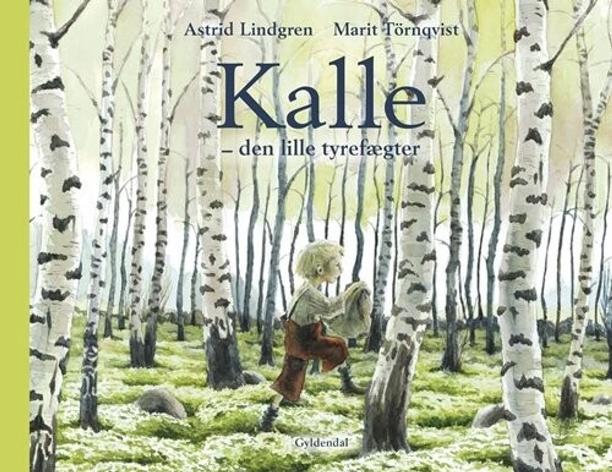 Kalle - Den Lille Tyrefægter - Astrid Lindgren - Bog