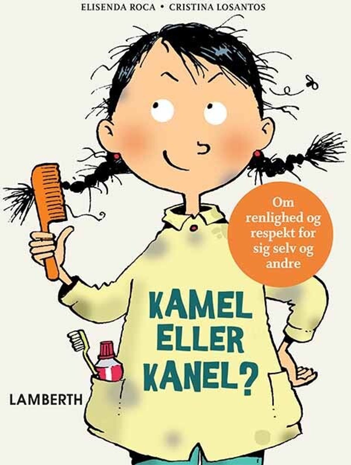 Kamel Eller Kanel? - Elisenda Roca - Bog