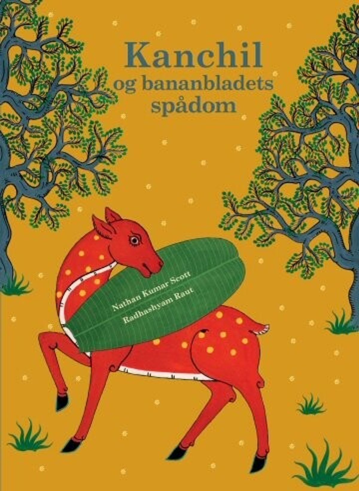 Kanchil Og Bananbladets Spådom - Nathan Kumar Scott - Bog