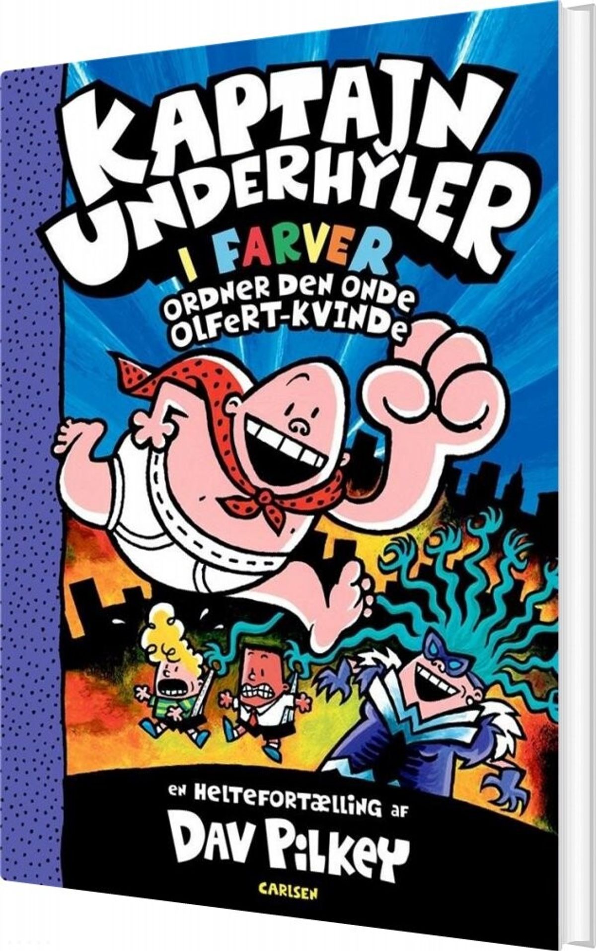 Kaptajn Underhyler I Farver 5 - Ordner Den Onde Olfert-kvinde - Dav Pilkey - Bog