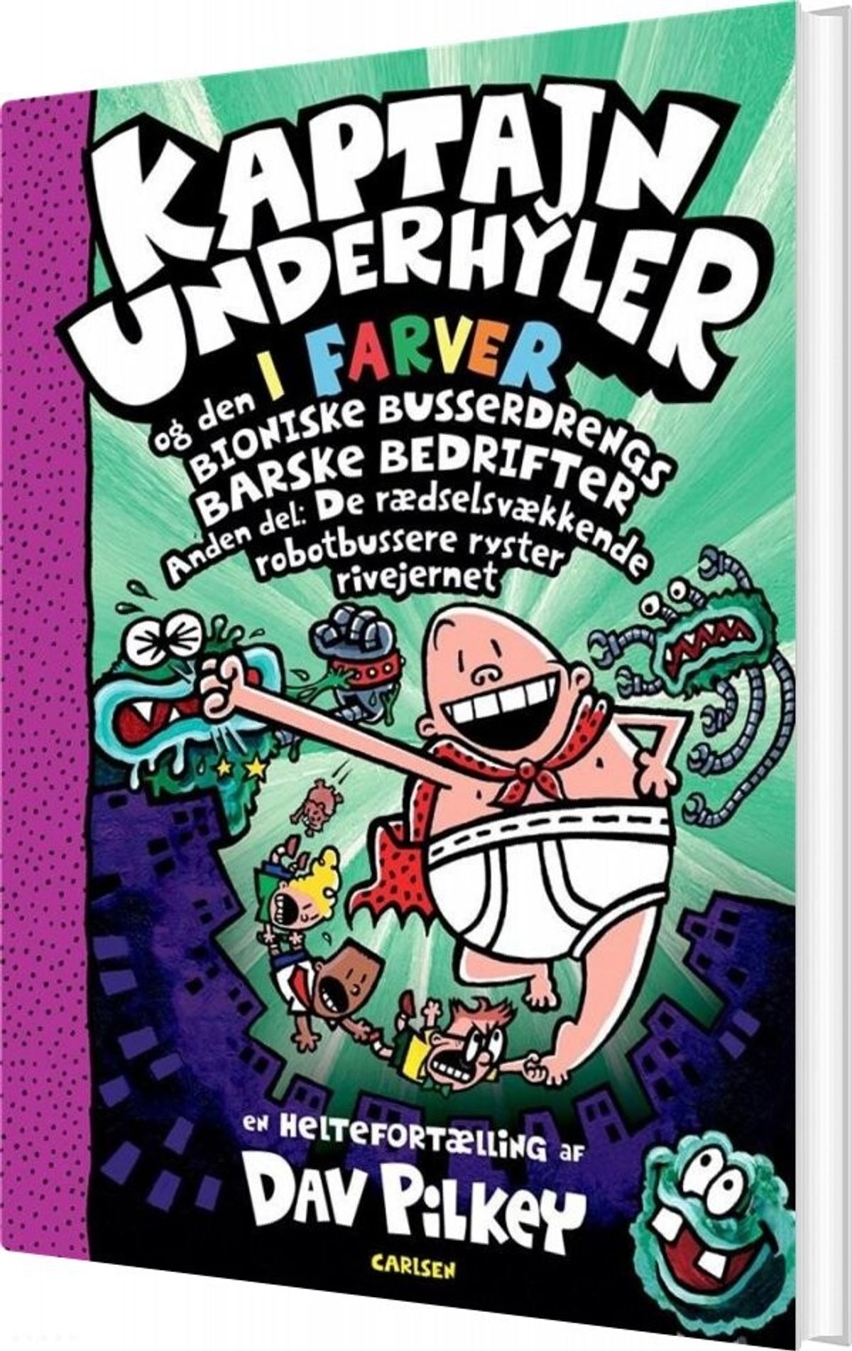 Kaptajn Underhyler I Farver 7 - Og Den Bioniske Busserdrengs Barsje Bedrifter - Dav Pilkey - Bog