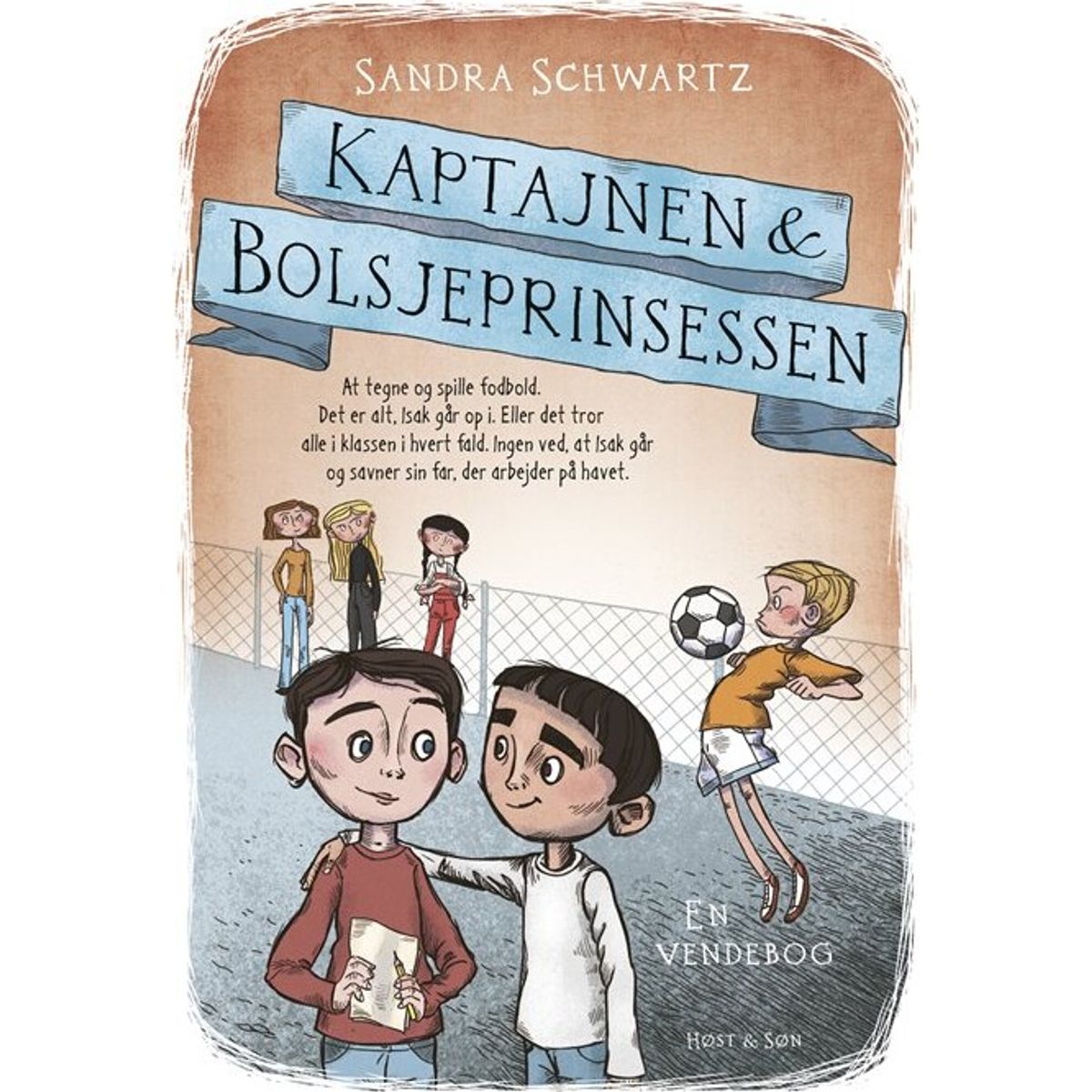 Kaptajnen & Bolsjeprinsessen - Sandra Schwartz - Bog