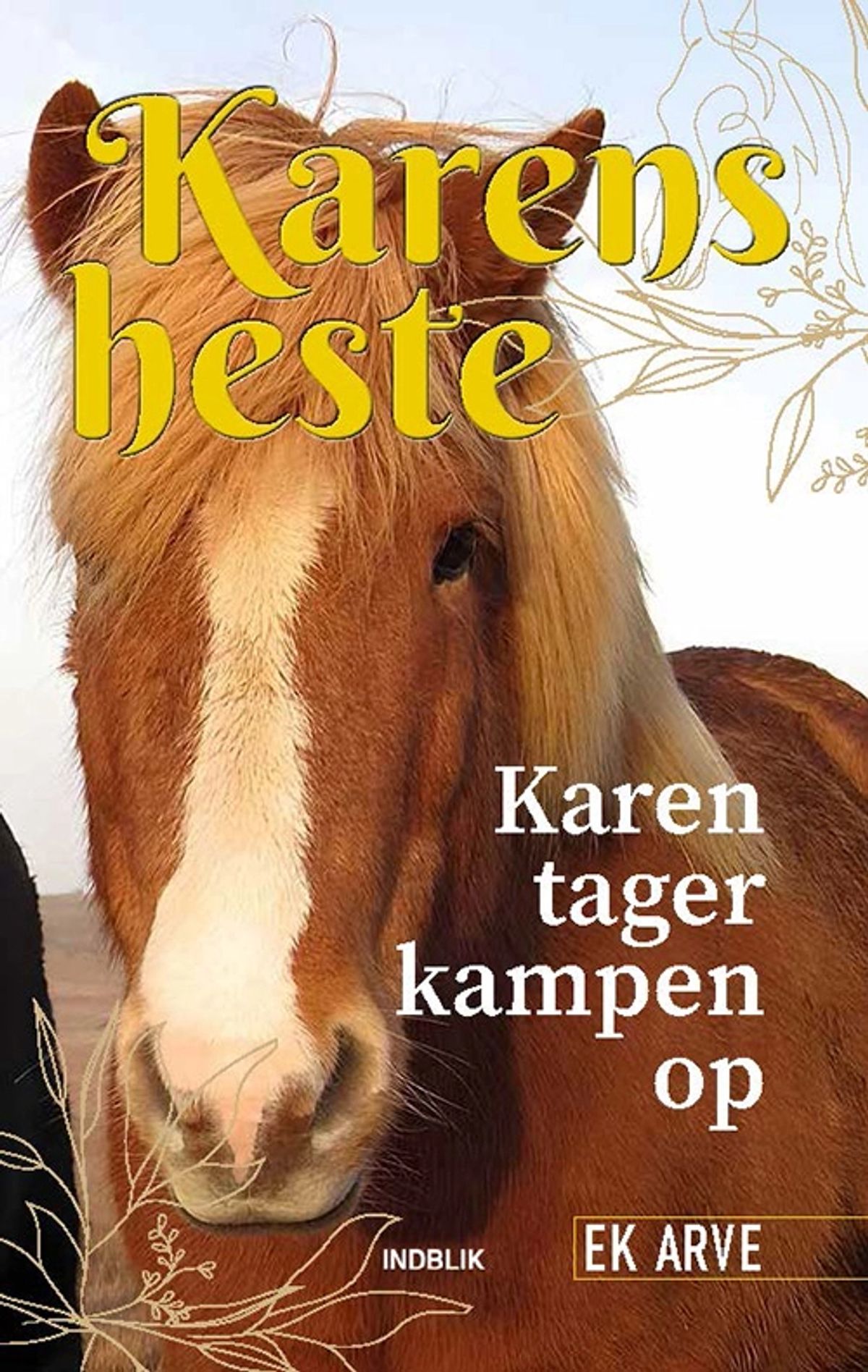 Karen tager kampen op