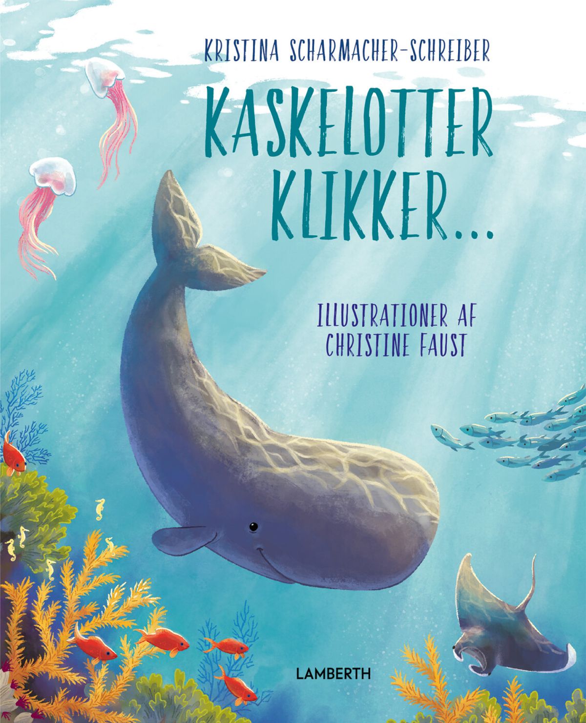 Kaskelotter Klikker - Kristina Scharmacher-schreiber - Bog