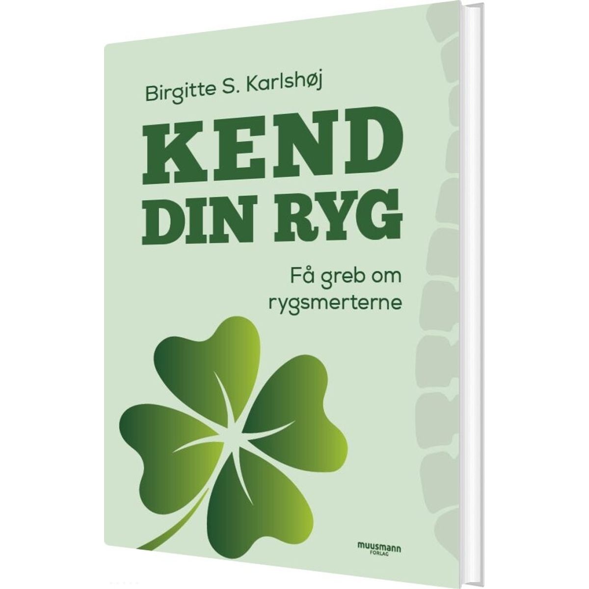 Kend Din Ryg - Birgitte Karlshøj - Bog