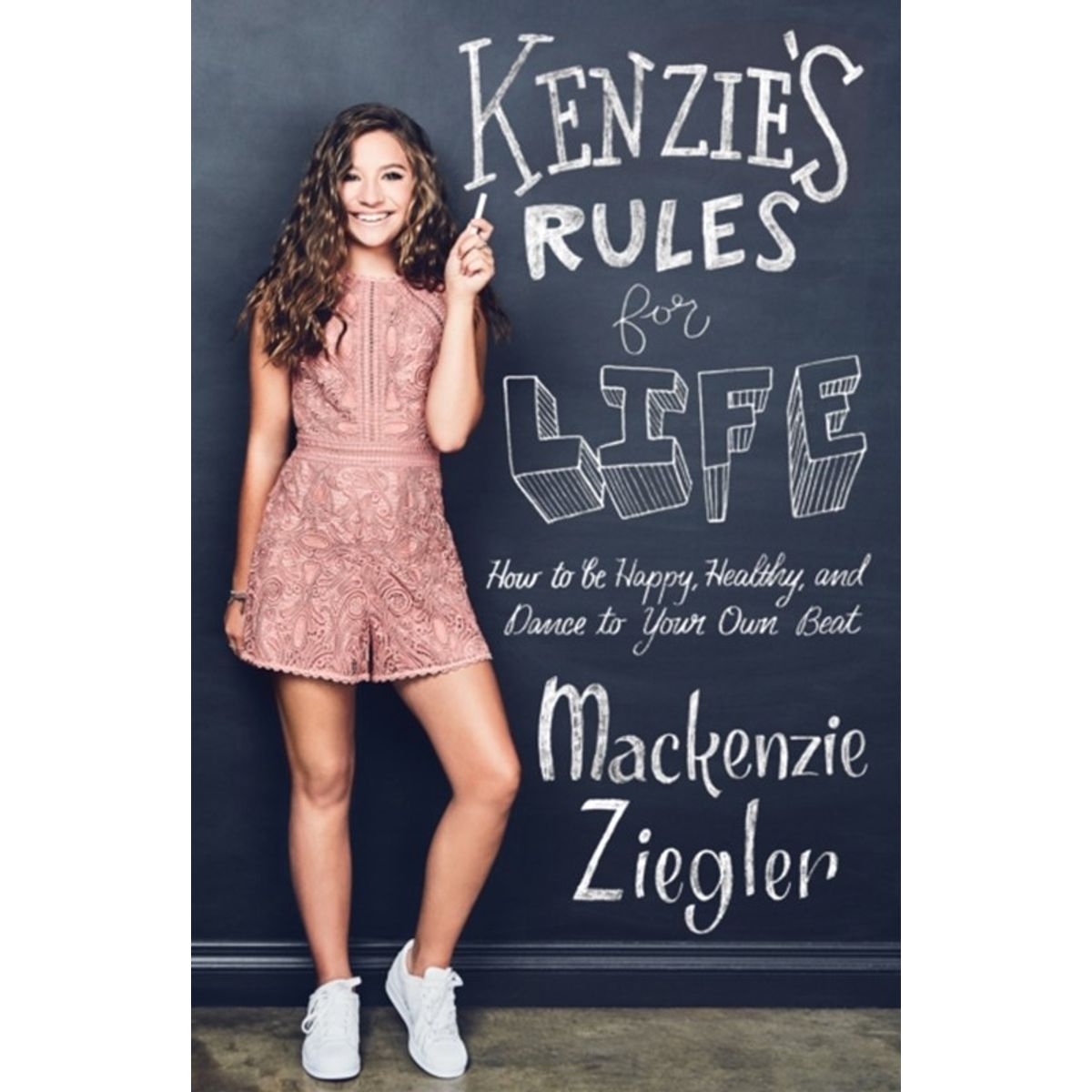 Kenzie's Rules For Life