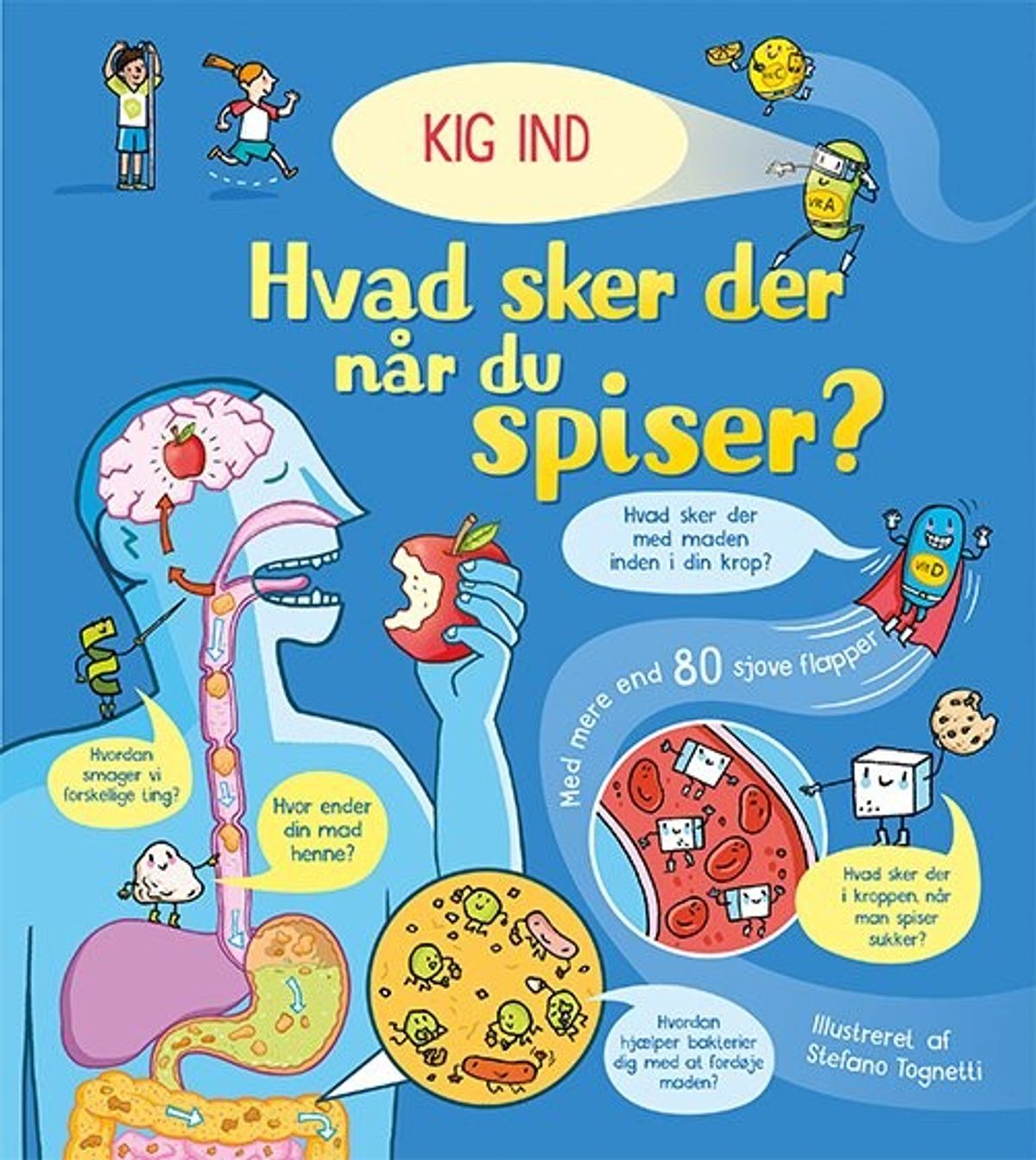 Kig Ind - Hvad Sker Der Når Du Spiser? - Emily Bone - Bog