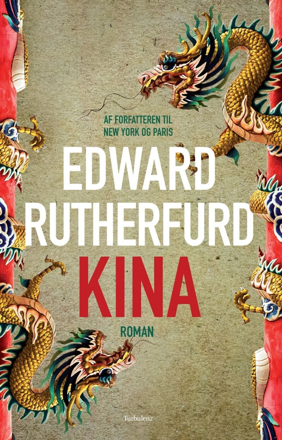 Kina - Edward Rutherfurd - Bog