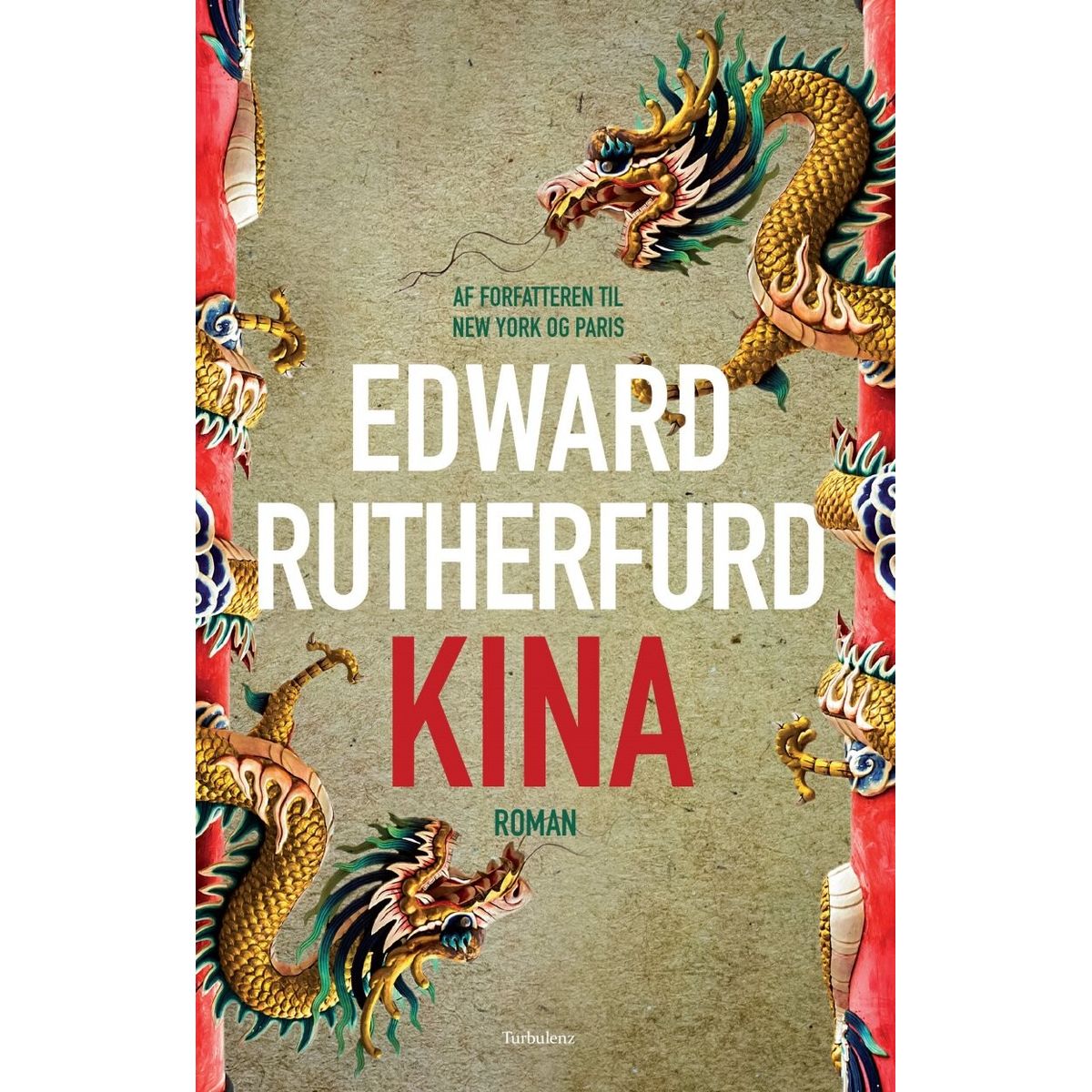 Kina - Edward Rutherfurd - Bog