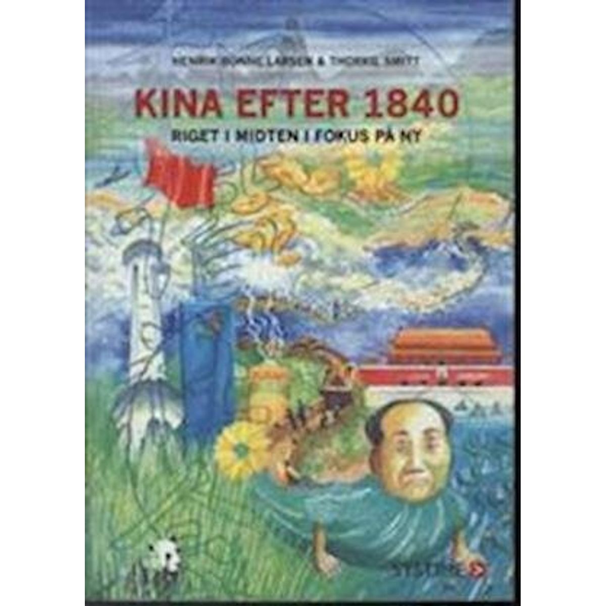 Kina Efter 1840 - Henrik Bonne Larsen - Bog