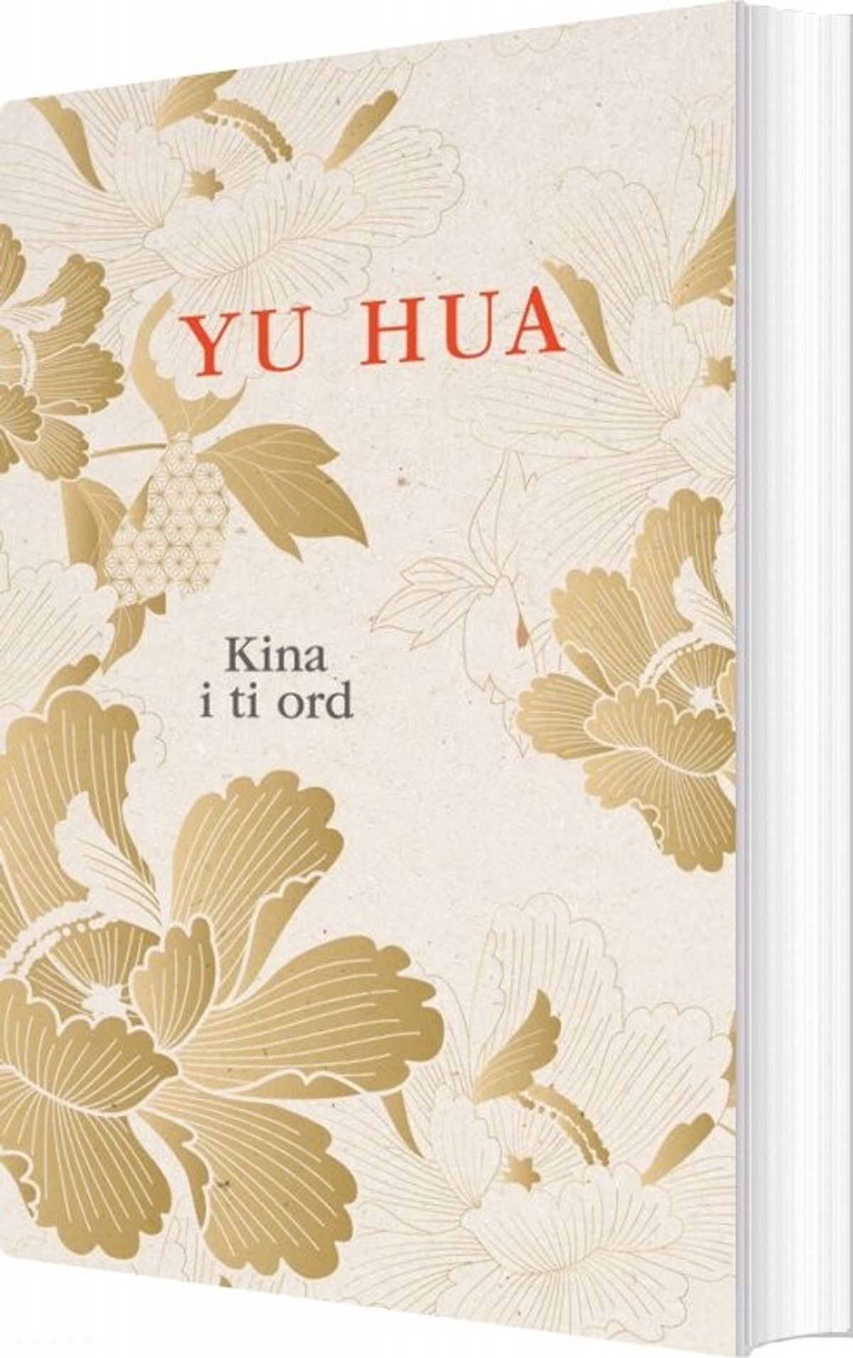 Kina I Ti Ord - Yu Hua - Bog