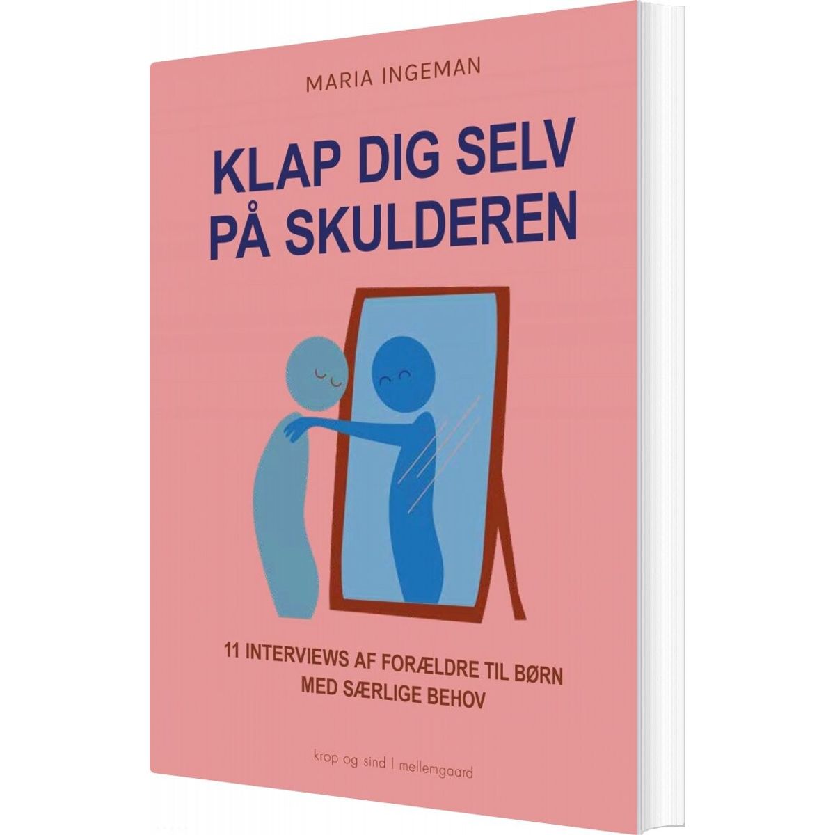 Klap Dig Selv På Skulderen - Maria Ingeman - Bog