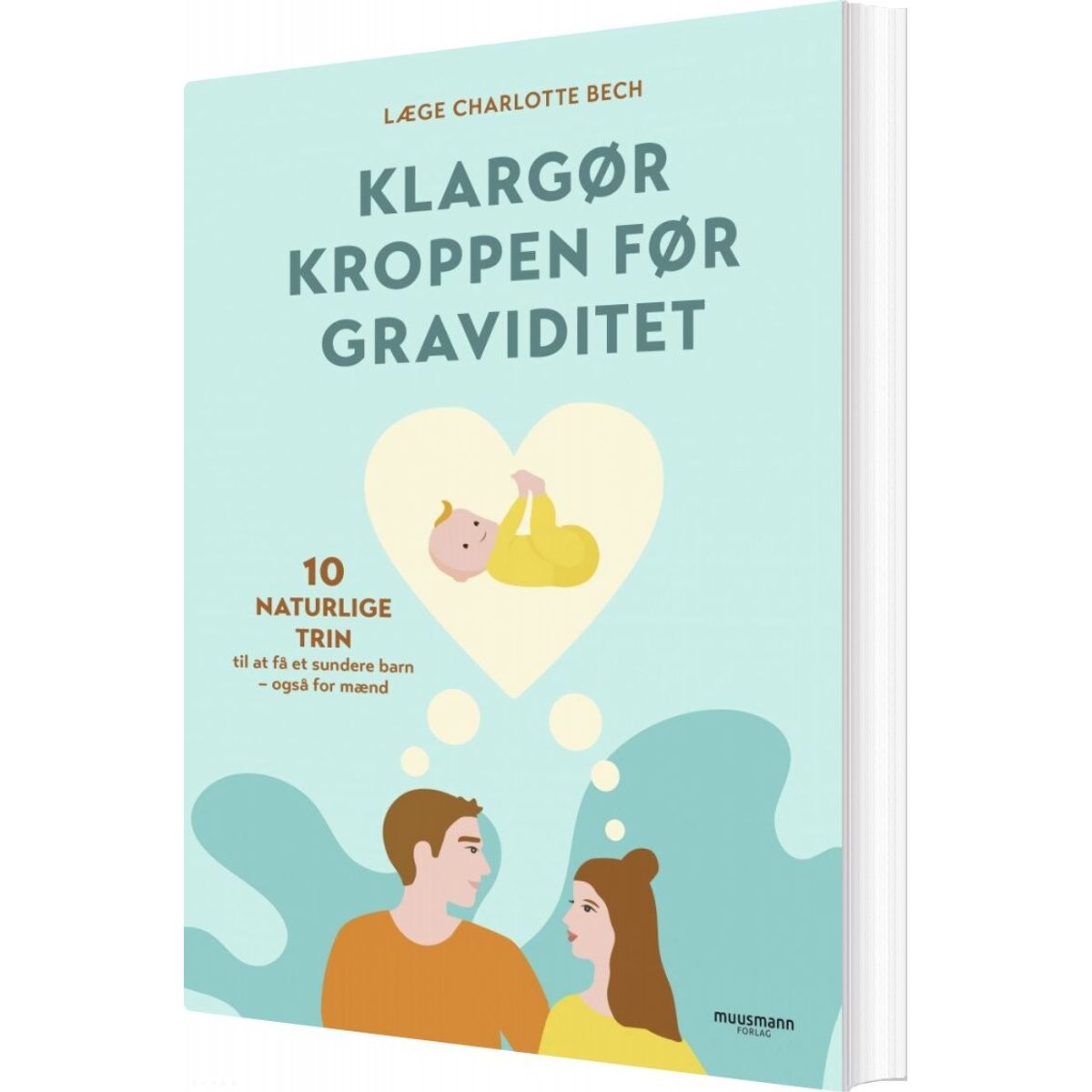 Klargør Kroppen Før Graviditet - Charlotte Bech - Bog