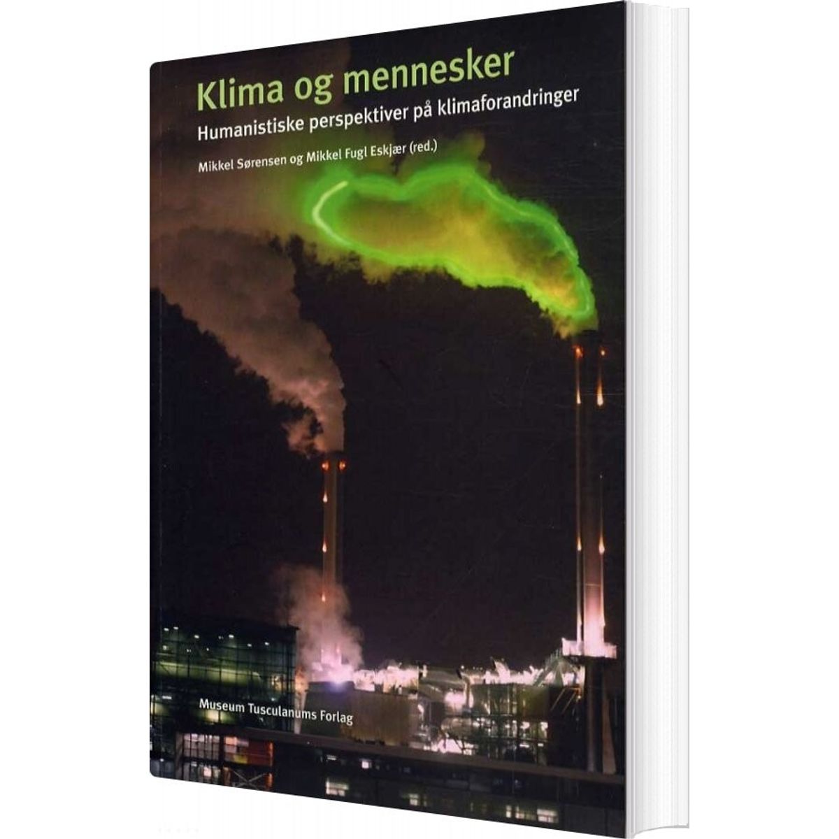 Klima Og Mennesker - Mikkel Sørensen - Bog