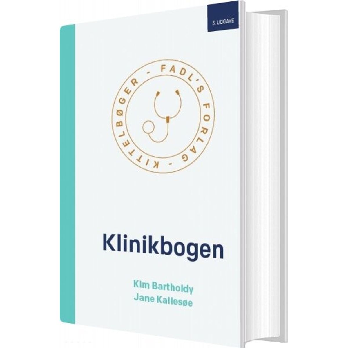 Klinikbogen, 3. Udgave - Kim Bartholdy - Bog