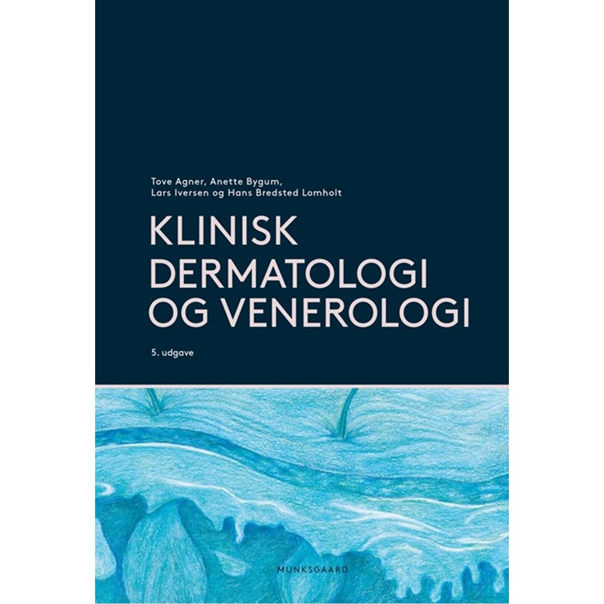 Klinisk dermatologi og venerologi