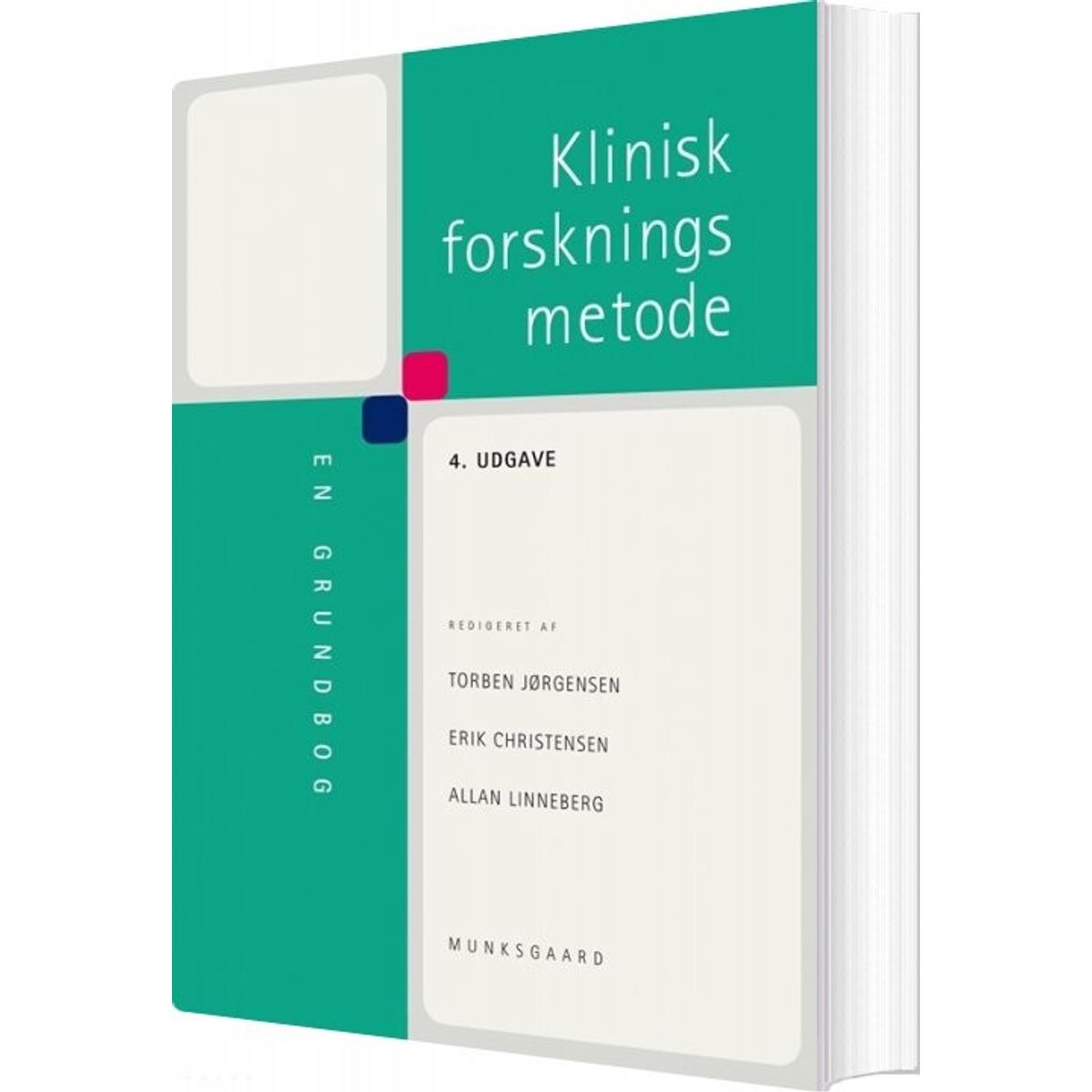 Klinisk Forskningsmetode - Erik Christensen - Bog