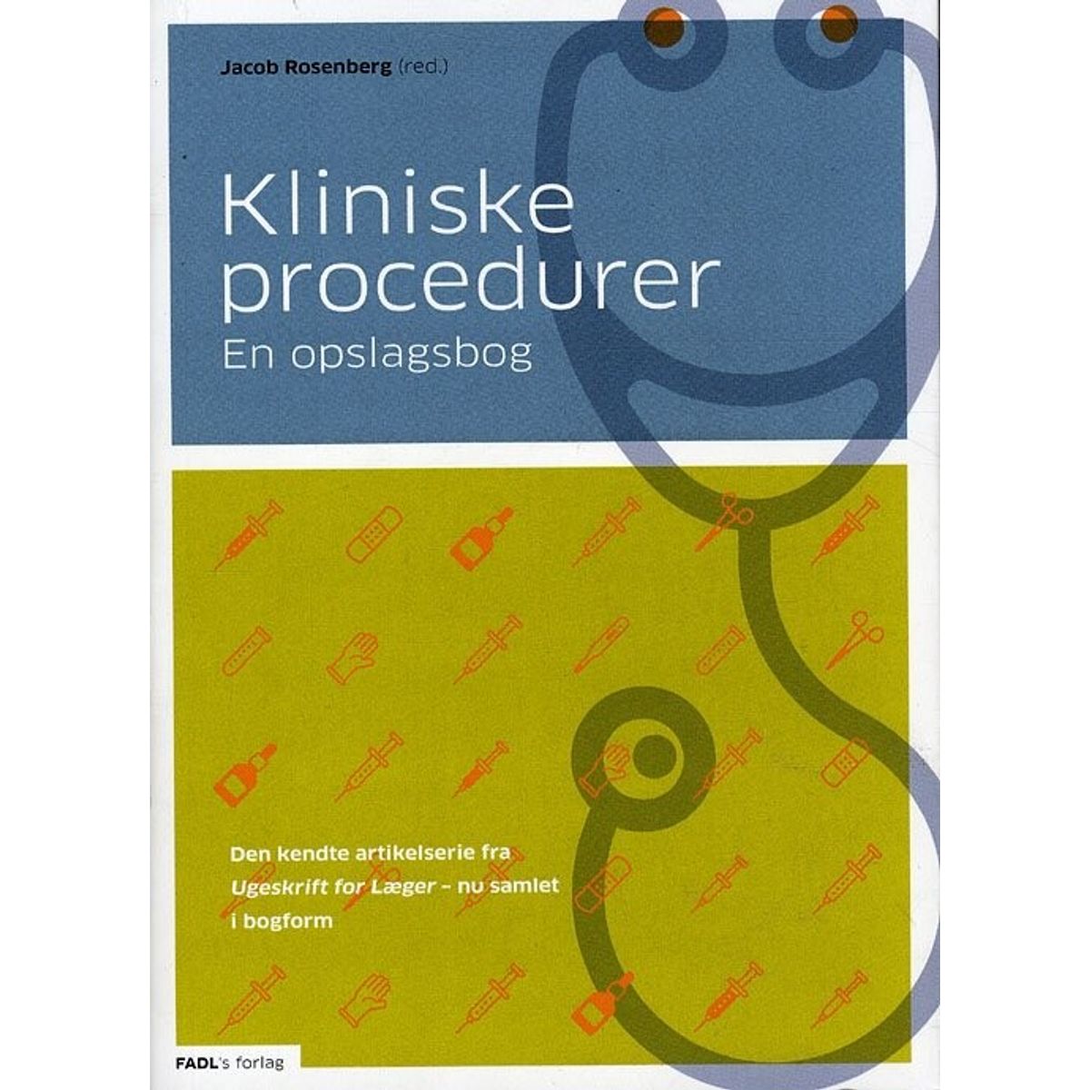 Kliniske Procedurer - Jacob Rosenberg - Bog