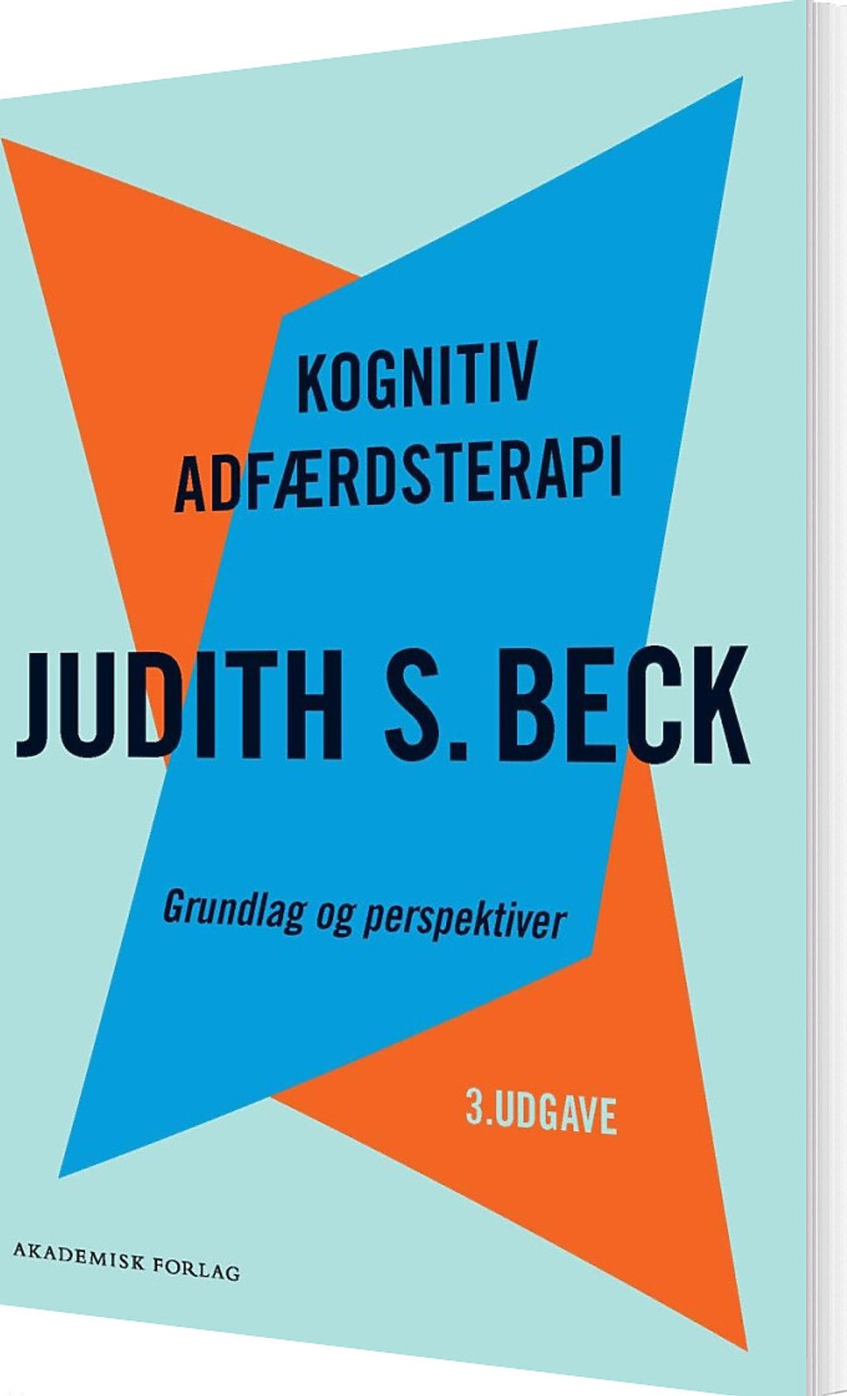 Kognitiv Adfærdsterapi - Judith S. Beck - Bog