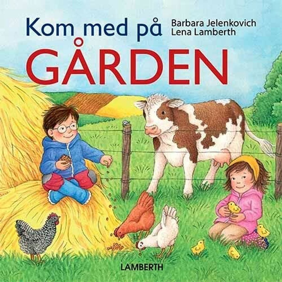 Kom Med På Gården - Lena Lamberth - Bog