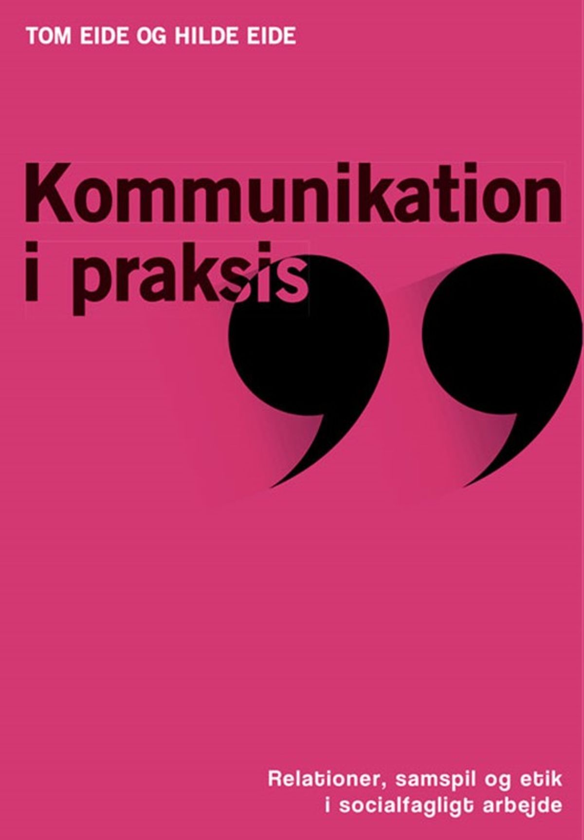 Kommunikation i praksis