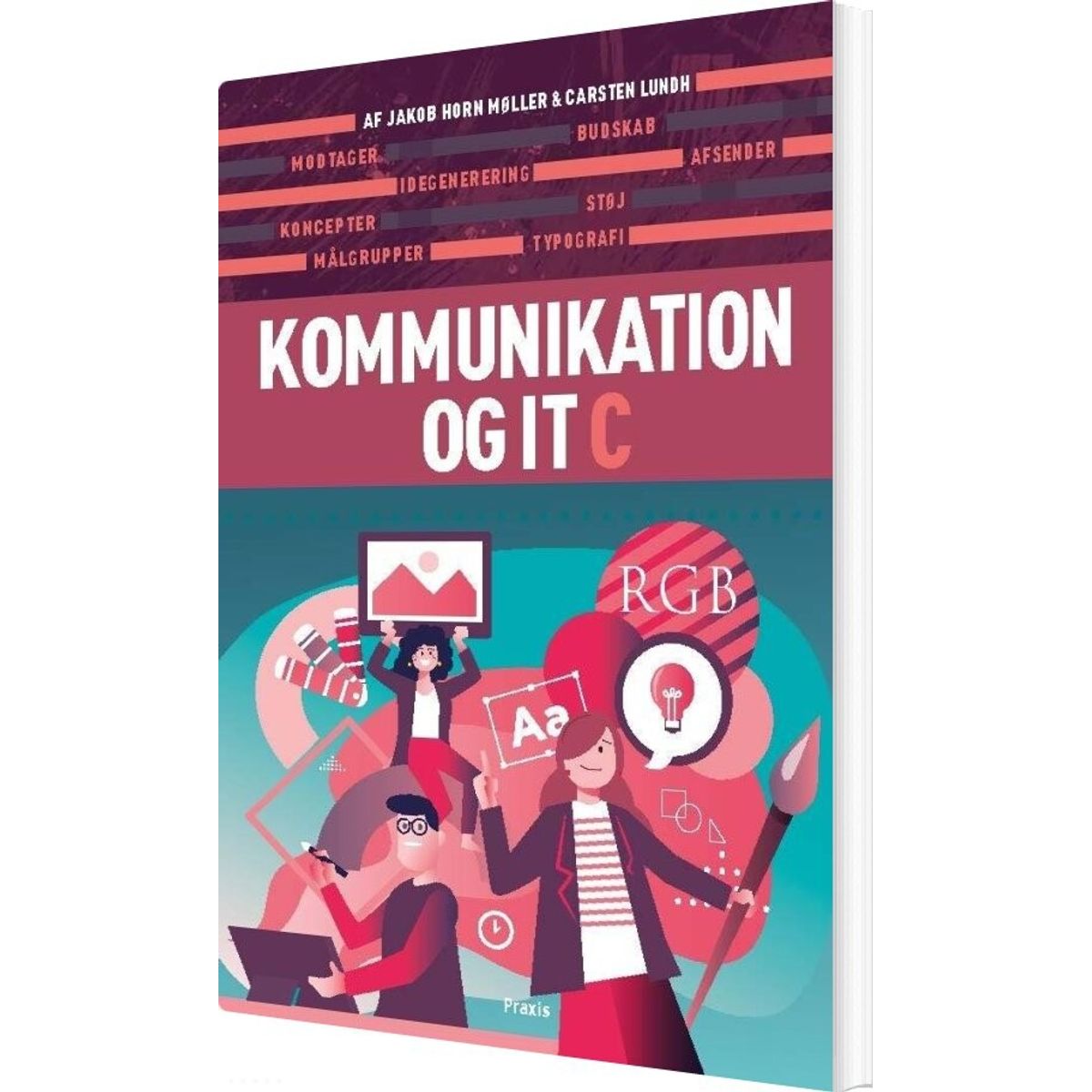 Kommunikation Og It C - Carsten Leth Lundh - Bog