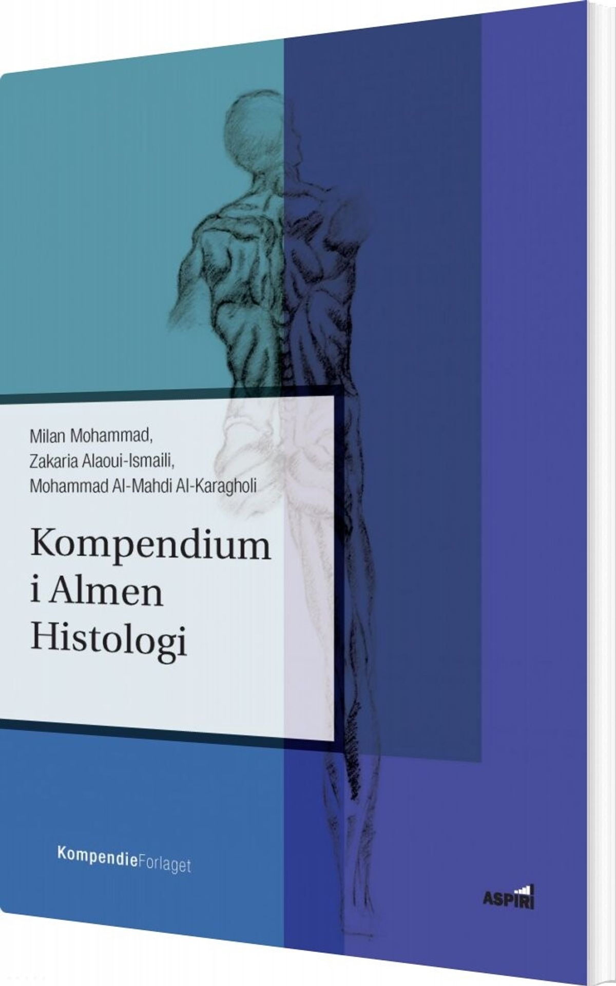 Kompendium I Almen Histologi - Milan Mohammad - Bog